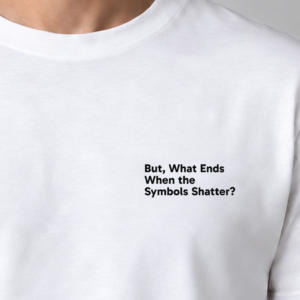 But What Ends When the Symbols Shatter / DI6